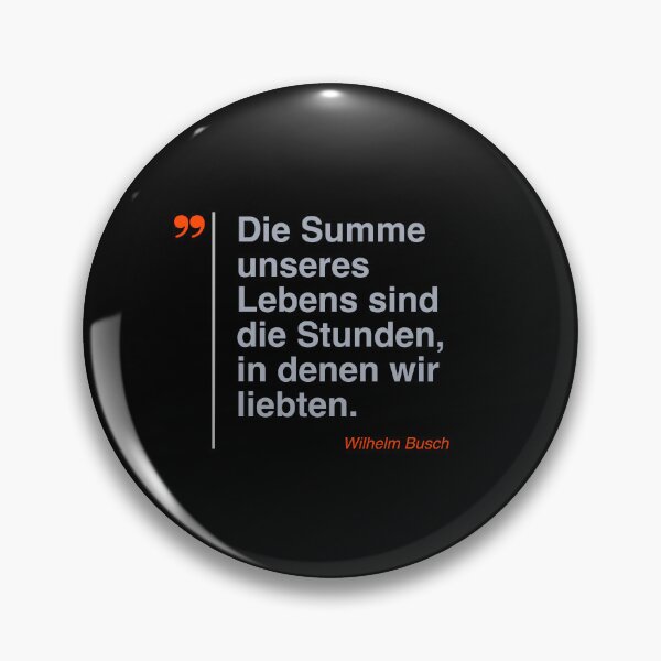 Item preview, Wilhelm Busch Zitat über das Leben auf deutsch designed and sold by CMYKStudio.