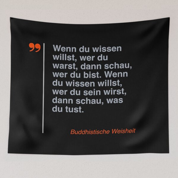 Item preview,  Buddhistische Weisheit Zitat über das Leben auf deutsch designed and sold by CMYKStudio.