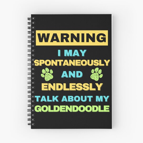 Item preview, Warning: May Spontaneously Start Talking About my Goldendoodle designed and sold by Fredster1966.