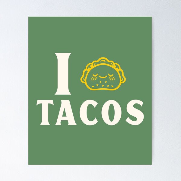 Item preview, I Love Tacos designed and sold by Prints-and-Puns.