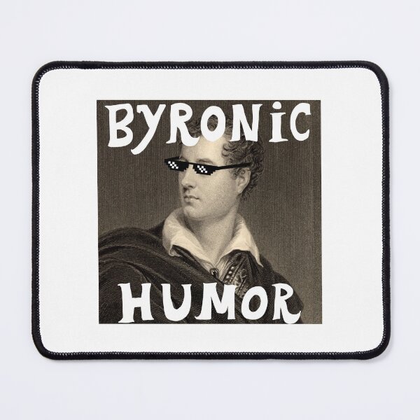 Item preview, Sunglasses Byronic humor - Lord Byron wearing meme sunglasses and ironic humor - sarcasm and Romantic poetry designed and sold by StudyPuff.