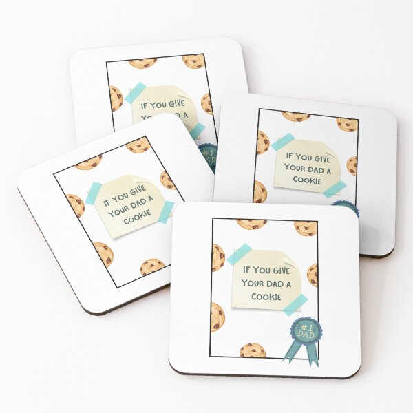 Item preview, If You Give Your Dad A Cookie designed and sold by Eddyed.