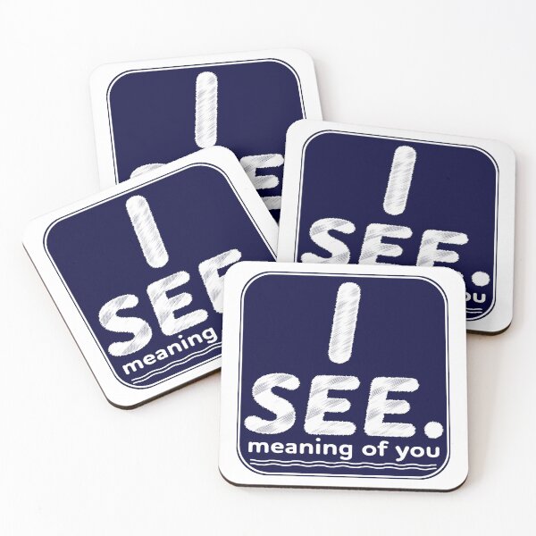 Item preview, I SEE..(meaning of you)^^ designed and sold by Pronoian-Space.