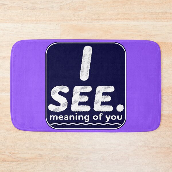 Item preview, I SEE..(meaning of you)^^ designed and sold by Pronoian-Space.