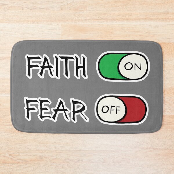 Item preview, Faith ON, Fear OFF - Inspirational Design designed and sold by Infinite Inspirations.