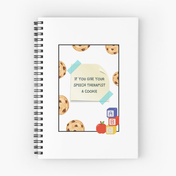 Item preview, If You Give Your Speech Therapist A Cookie designed and sold by Eddyed.
