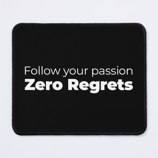 Item preview, Follow Your Passion Zero Regrets Inspirational Motivational Quote designed and sold by henrymencia.