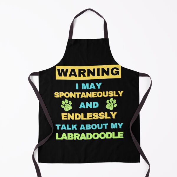 Item preview, Warning: May Spontaneously Start Talking About my Labradoodle designed and sold by Fredster1966.