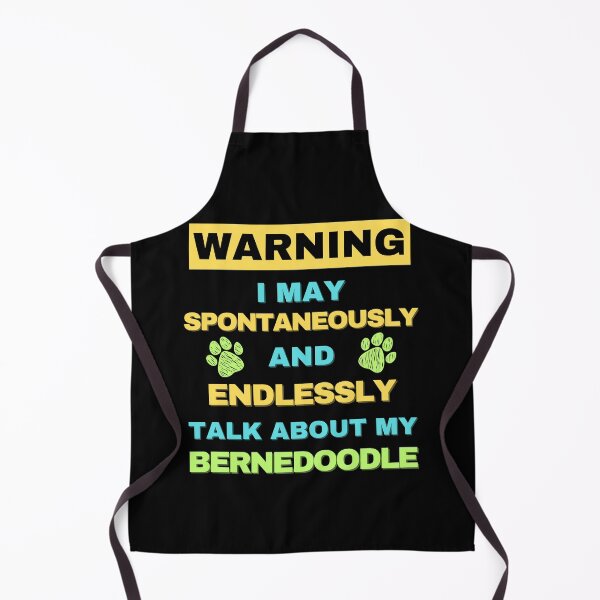 Item preview, Warning: May Spontaneously Start Talking About my Bernedoodle designed and sold by Fredster1966.