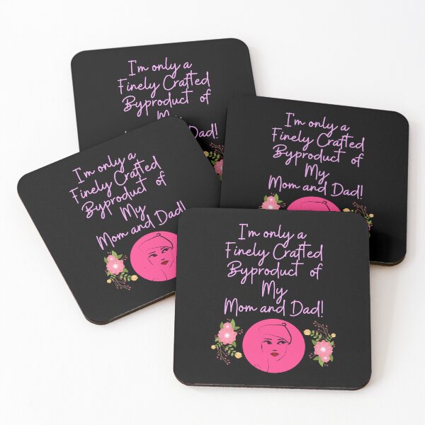 Item preview, I'm Only A Finely Crafted Byproduct of My Mom and Dad! designed and sold by signshirtz.