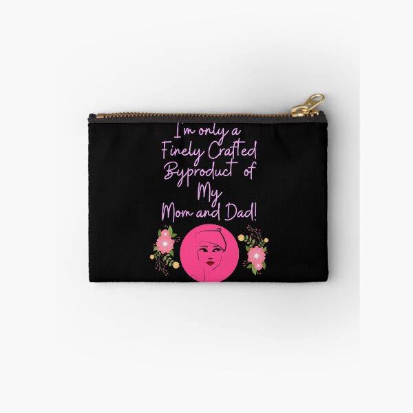 Item preview, I'm Only A Finely Crafted Byproduct of My Mom and Dad! designed and sold by signshirtz.