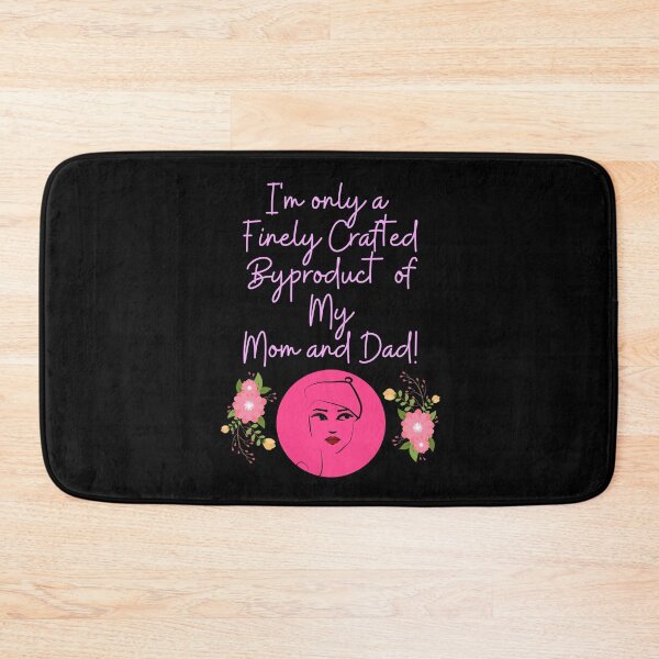 Item preview, I'm Only A Finely Crafted Byproduct of My Mom and Dad! designed and sold by signshirtz.