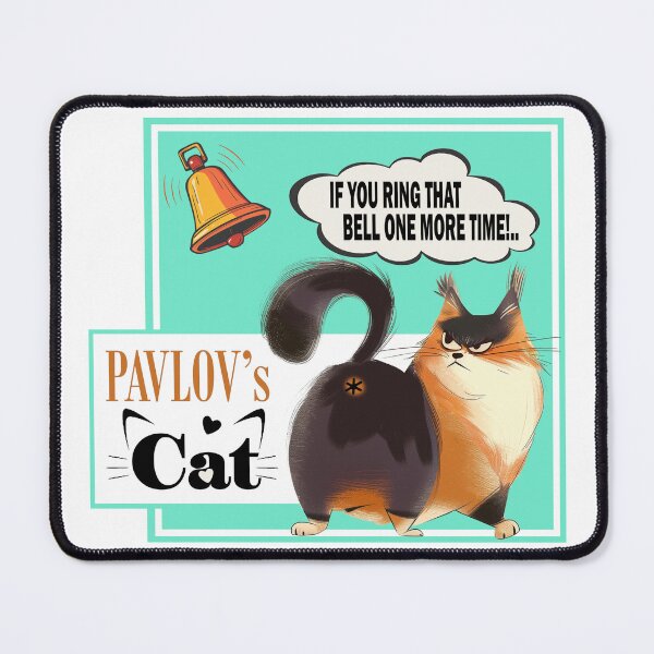 Item preview, Pavlov's Cat designed and sold by Whimsaurus.