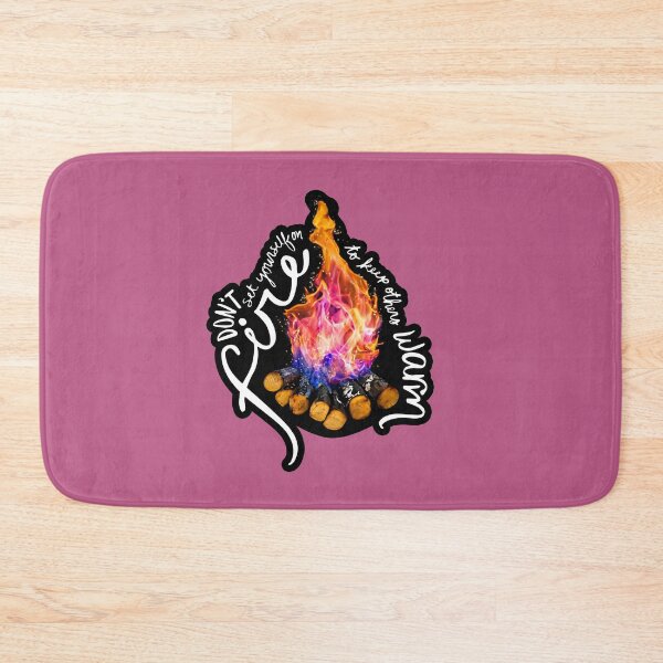 Item preview, Don't Set Yourself On Fire To Keep Others Warm designed and sold by Olivia Ossege.