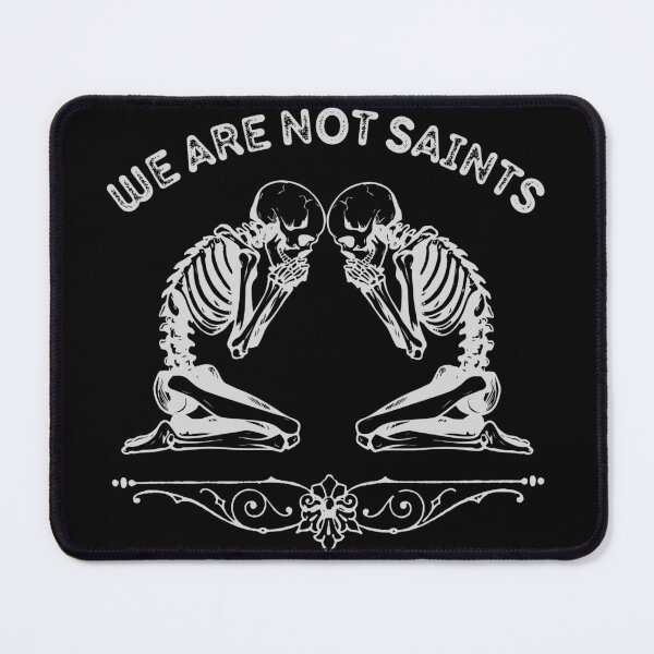Item preview, We Are Not Saints designed and sold by New Mentality: Mindset Apparel.