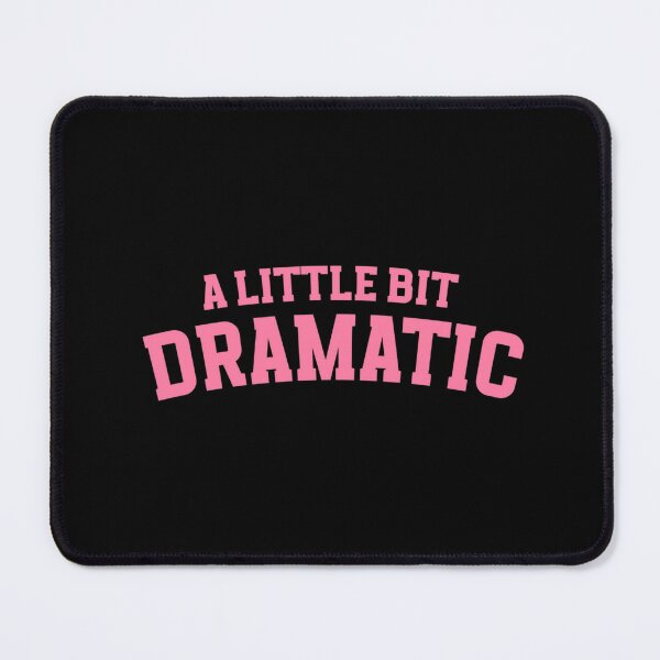 Item preview, A Little Bit Dramatic designed and sold by tearracreative.