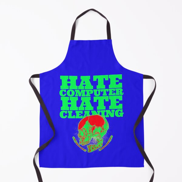 Item preview, Hate computer hate cleaning designed and sold by Redlimetshirts.