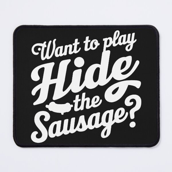 Item preview, 'Want to Play Hide The Sausage ?'' Funny Bachelor Party  T-Shirt designed and sold by Witty Shirts.