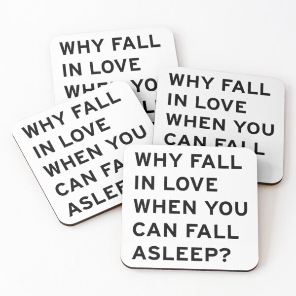 Item preview, why fall in love when you can fall asleep designed and sold by 17miaul.
