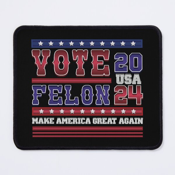 Item preview, Vote Felon - Elections 2024 designed and sold by Whimsical Thinker.