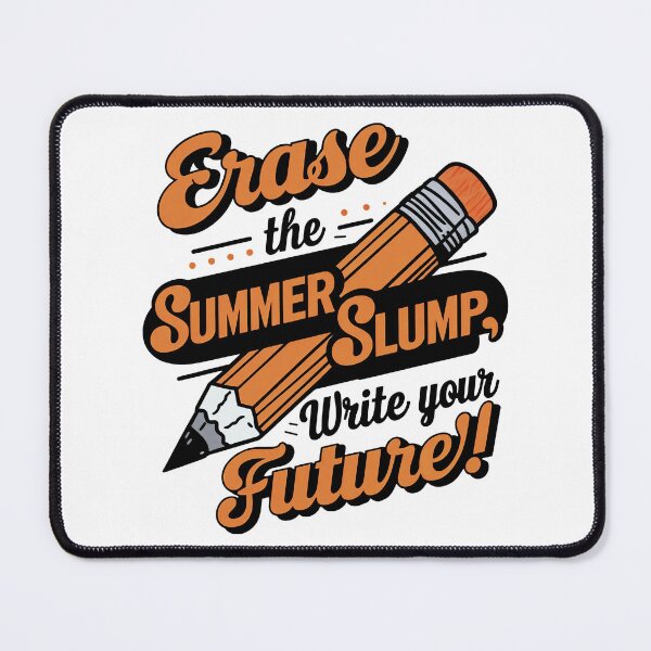 Item preview, Orange Eraser Wipe Out Summer Slump, Write Your Future designed and sold by SplashTastic.