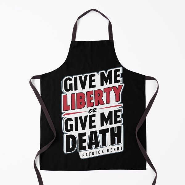 Item preview, Give Me Liberty or Give Me Death designed and sold by Peter Stawicki.