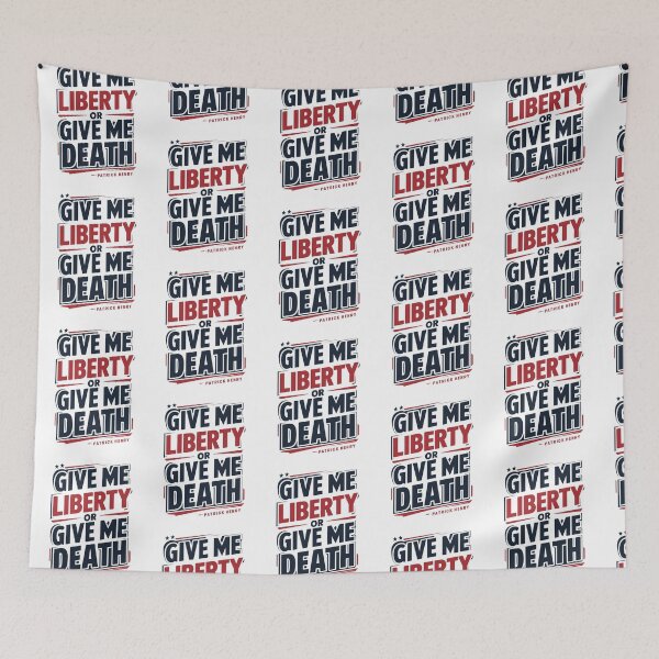 Item preview, Give Me Liberty or Give Me Death designed and sold by Peter Stawicki.