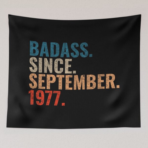 Item preview, Badass since September 1977 Vintage 1977 September birthday gift designed and sold by Teelogic.