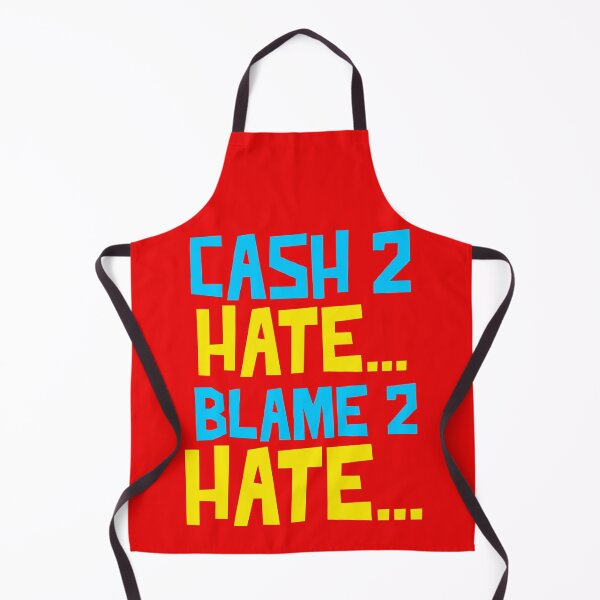 Item preview, Cash 2 hate blame 2 hate designed and sold by Redlimetshirts.