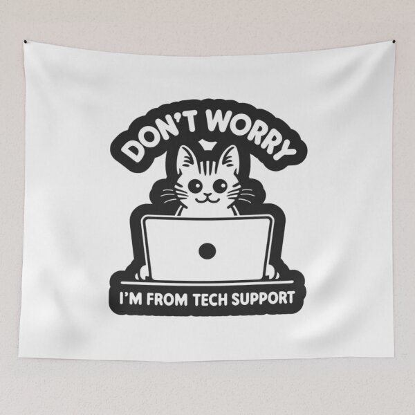 Item preview, Tech Support Cat: Don't Worry designed and sold by astersgraphics.