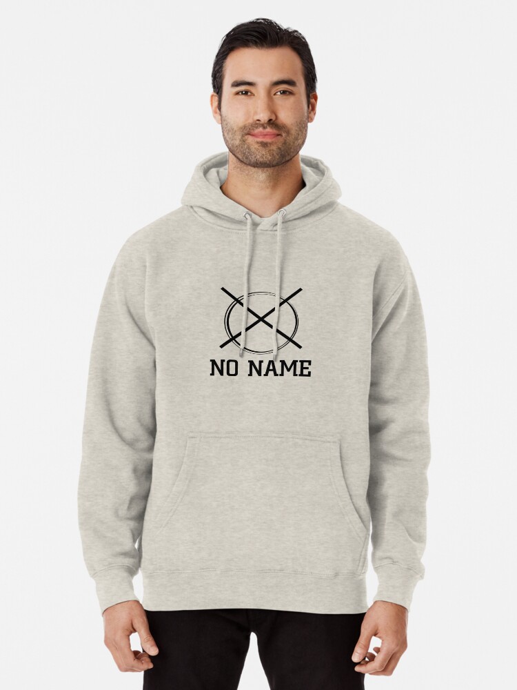 no name hoodie