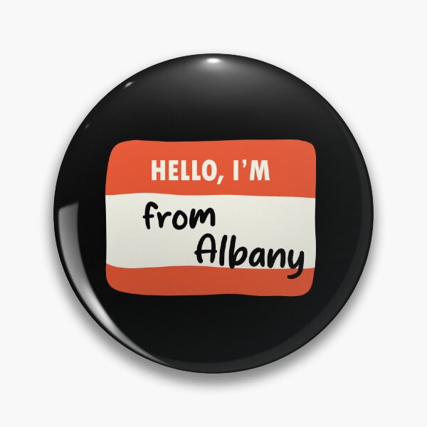 Item preview, Hello I'm From Albany designed and sold by orlumbuspirate.
