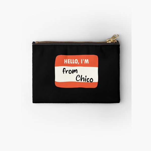 Item preview, Hello I'm From Chico designed and sold by orlumbuspirate.