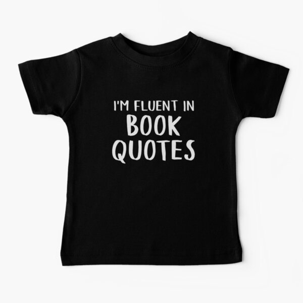 Item preview, I'm Fluent In Book Quotes designed and sold by teesaurus.