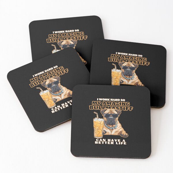 Item preview, Bullmastiff Dog Lovers "I work hard so my amazing bullmastiff dog can have a better life" designed and sold by GoodyPaws.