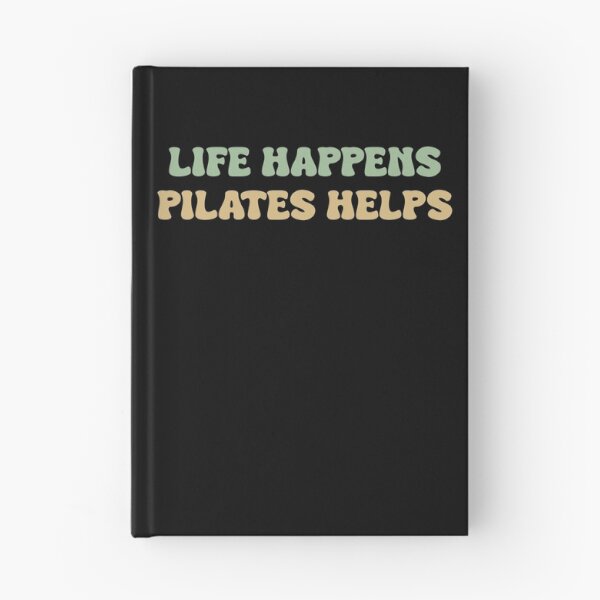 Item preview, Life happens pilates helps | Workout Motivation designed and sold by VinsendDraconi.