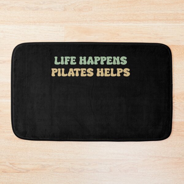 Item preview, Life happens pilates helps | Workout Motivation designed and sold by VinsendDraconi.