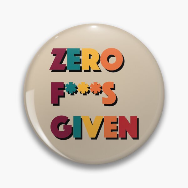 Item preview, Zero F***s Given designed and sold by withnadira.