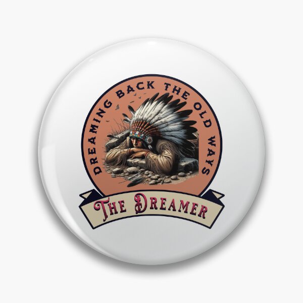 Item preview, Dreaming back the old ways designed and sold by warrior4print.