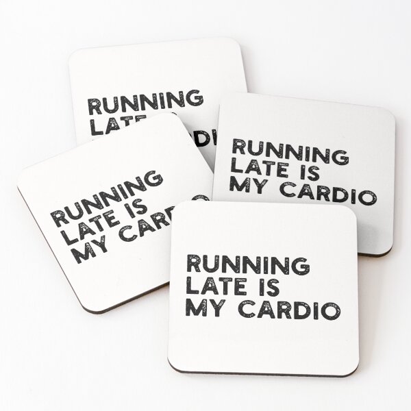 Item preview, Running Late is My Cardio designed and sold by gittuska11.