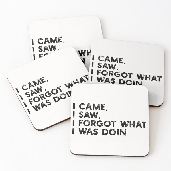 Item preview, I Came, I Saw, I Forgot What I Was Doing designed and sold by gittuska11.