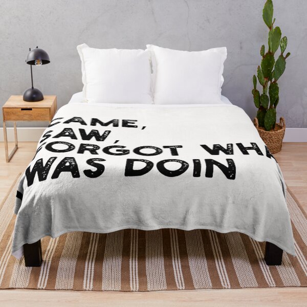 Item preview, I Came, I Saw, I Forgot What I Was Doing designed and sold by gittuska11.