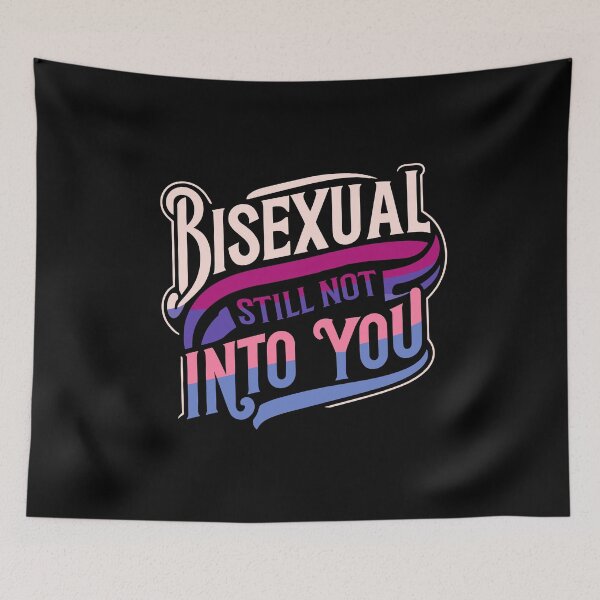 Item preview, Bisexual And Still Not Into You Funny Bi Pride Humor designed and sold by Dressed For  Duty.