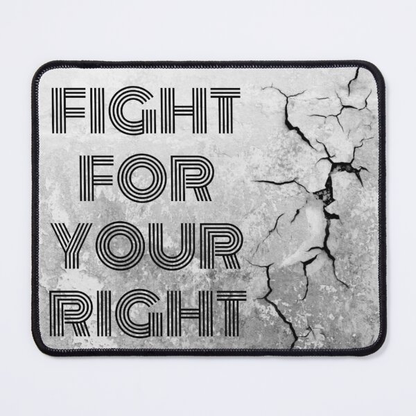 Item preview, Fight for Your Right designed and sold by MisiuKolorowy.