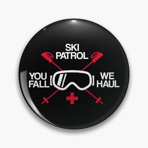 Item preview, Ski Patrol You Fall We Haul designed and sold by DamnGoodDesign.