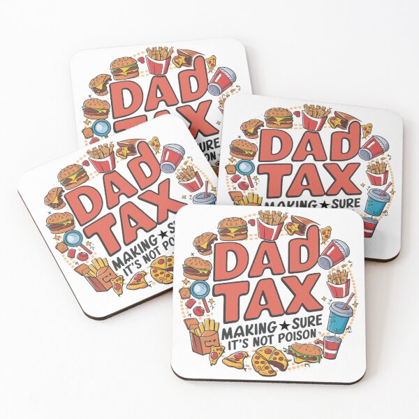 Item preview, Dad Tax Making Sure It’s Not Poison, Father's Day designed and sold by lorenzoha.