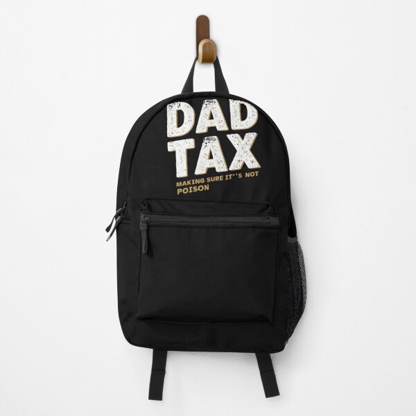 Item preview, Dad Tax Making Sure It’s Not Poison, Father's Day designed and sold by lorenzoha.