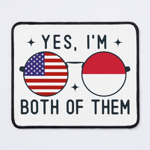 Item preview, Yes I'm Both Of Them American Indonesian designed and sold by OX-tright.