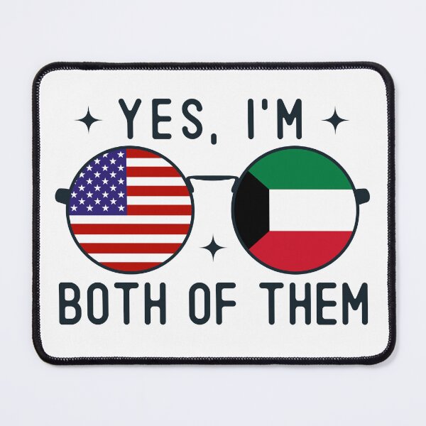 Item preview, Yes I'm Both Of Them American Kuwaiti designed and sold by OX-tright.