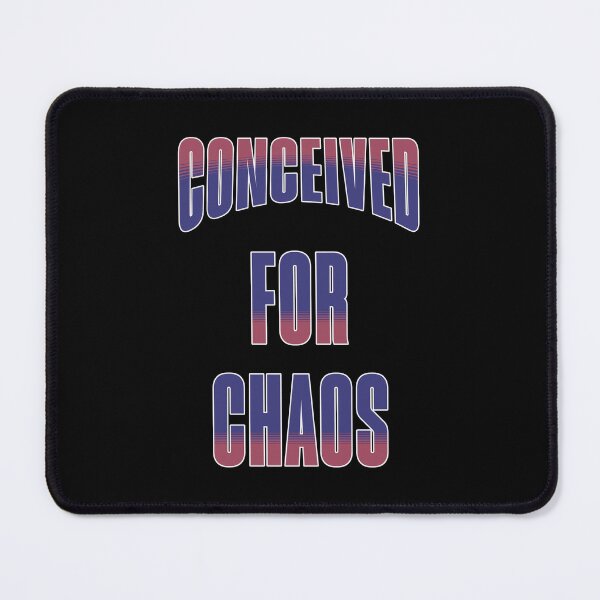 Item preview, Conceived For Chaos designed and sold by signshirtz.